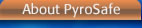 About PyroSafe